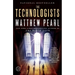 The Technologists (with Bonus Short Story the Professor's Assassin)