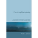 Practicing Discipleship