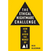 The Ethical Nightmare Challenge: How to Avoid the Worst of AI