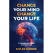 Change Your Mind, Change Your Life: A Young Adult Guide to Fulfillment