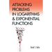Attacking Problems in Logarithms and Exponential Functions