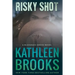 Risky Shot