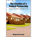 The Creation of a Federal Partnership: The Role of the States in Affordable Housing