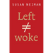 Left Is Not Woke
