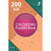 Calcudoku - 200 Easy to Normal Puzzles 9x9 (Volume 7)