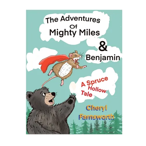 The Adventures of Mightly Miles & Benjamin