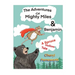 The Adventures of Mightly Miles & Benjamin