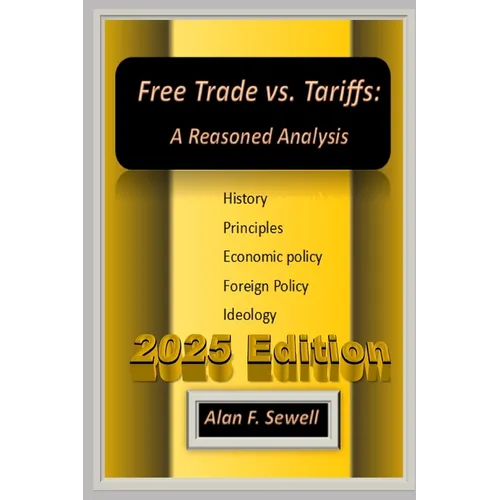 Free Trade vs. Tariffs: A Reasoned Analysis