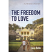 The Freedom to Love