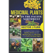 Medicinal Plants In The Pacific Northwest: A Complete Guide to Easily Identify, Harvest and Use Medicinal Flora and Wild Herbs of the Pacific Northwes