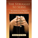 The Struggle to Serve: The Ordination of Women in the Roman Catholic Church