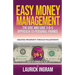 Easy Money Management: A Give and Save 3-6-5 Approach to Personal Finance