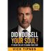 Did You Sell Your Soul?: It's never too late to change your story