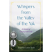 Whispers from the Valley of the Yak: A Memoir of Coming Full Circle