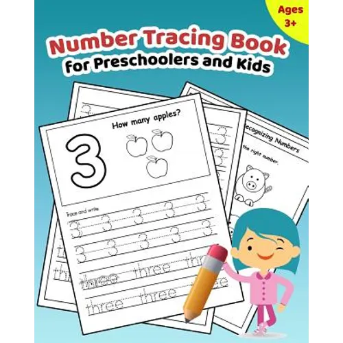 Number Tracing Book for Preschoolers and Kids: Learn How to Write and Count Numbers 1 - 10 with Lots of Fun Games and Activities