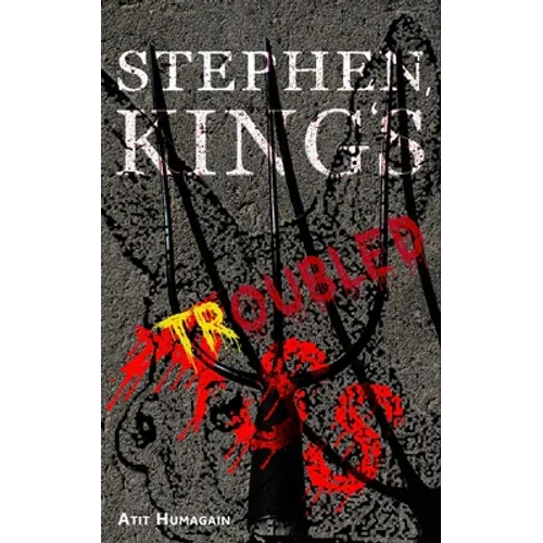 Stephen, King's Troubled Ass: A Novelette