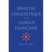 Analyse Linguistique de la Langue Française