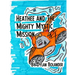 Heathee and The Mighty Mystic Mission