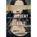 The Weight of Lies