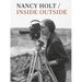 Nancy Holt: Inside/Outside