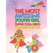The Most Awesome Young Girl Super Cool Hero Coloring Book: 30 Fun Large Coloring Pages Showing Girls As Super Cool Hero's In Very Inspiring And Positi