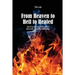 From Heaven to Hell to Healed: How to survive and thrive after a narcissistic, sociopathic relationship