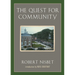 The Quest for Community: A Study in the Ethics of Order and Freedom