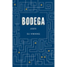 Bodega: Poems