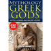Mythology: GREEK GODS: Myths, Legends and Ancient History