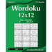 Wordoku 12x12 - Easy to Extreme - Volume 3 - 276 Puzzles