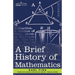A Brief History of Mathematics