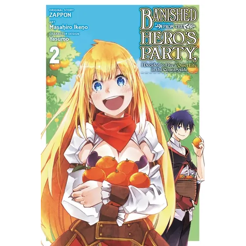 Banished from the Hero's Party, I Decided to Live a Quiet Life in the Countryside, Vol. 2 (Manga)