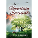 Uncertain Survival