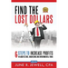 Find the Lost Dollars: 6 Steps to Increase Profits in Architecture, Engineering and Environmental Firms - Abridged Version