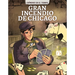 Gran Incendio de Chicago (Great Chicago Fire)