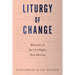 Liturgy of Change: Rhetorics of the Civil Rights Mass Meeting
