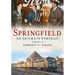 Springfield: An Intimate Portrait, Volume II