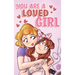 You are a Loved Girl: A Collection of Inspiring Stories about Family, Friendship, Self-Confidence and Love