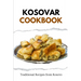 Kosovar Cookbook: Traditional Recipes from Kosovo