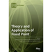 Theory and Application of Fixed Point