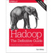 Hadoop: The Definitive Guide: Storage and Analysis at Internet Scale