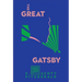 The Great Gatsby: The Only Authorized Edition