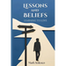 Lessons and Beliefs: Learning to Love
