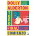 Todo Final Es Un Comienzo (Novela) / Good Material (a Novel)