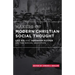 Makers of Modern Christian Social Thought: Leo XIII and Abraham Kuyper on the Social Question