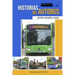 Historias del autobús: Anécdotas de un conductor