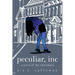 Peculiar, INC: A Novel of the Charismata