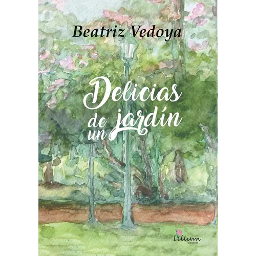 Delicias de un jardín