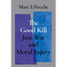Good Kill: Just War and Moral Injury