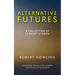 Alternative Futures